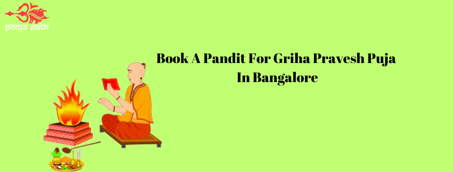 pandit for griha pravesh puja in bangalore